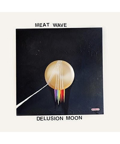 Meat Wave DELUSION MOON CD $6.00 CD