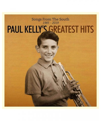 Paul Kelly SONGS FROM THE SOUTH. GREATEST HITS (1985-2019) CD $6.10 CD