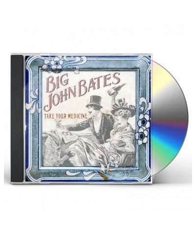 Big John Bates TAKE YOUR MEDICINE CD $6.34 CD