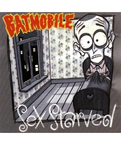 Batmobile SEX STARVED CD $5.10 CD