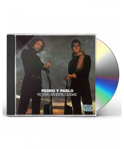 Pedro Y Pablo YO VIVO EN ESTA CIUDAD CD $10.00 CD