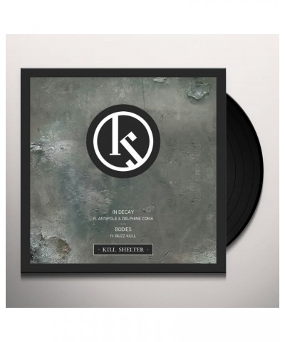 Kill Shelter In Decay Vinyl Record $4.80 Vinyl