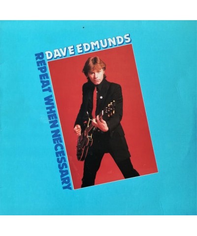 Dave Edmunds REPEAT WHEN NECESSARY CD $5.58 CD