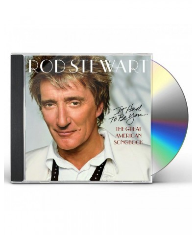 Rod Stewart IT HAD TO BE YOU: GREAT AMERICAN SONGBOOK CD $7.34 CD