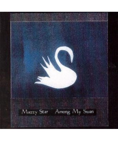 Mazzy Star CD - Among My Swan $6.45 CD