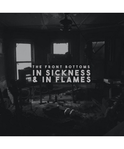 The Front Bottoms In Sickness & In Flames Vinyl Record $14.70 Vinyl