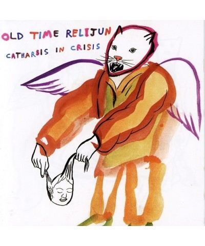 Old Time Relijun CATHARSIS IN CRISIS CD $5.03 CD