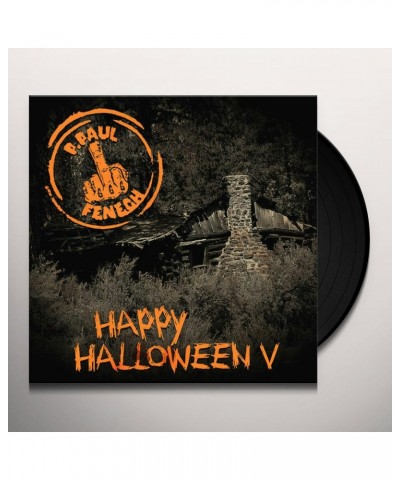 P. Paul Fenech HAPPY HALLOWEEN V (180G) Vinyl Record $11.16 Vinyl