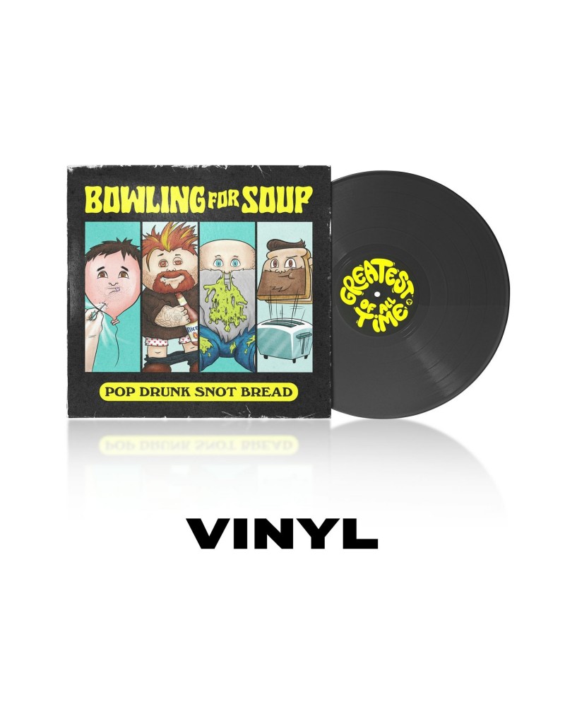 Bowling For Soup Bowling For Soup - Pop Drunk Snot Bread Vinyl $12.30 Vinyl