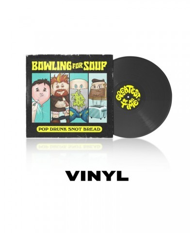 Bowling For Soup Bowling For Soup - Pop Drunk Snot Bread Vinyl $12.30 Vinyl