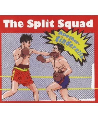 The Split Squad ANOTHER CINDERELLA CD $5.25 CD