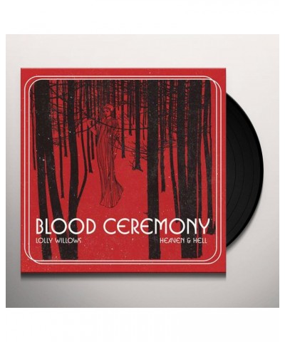 Blood Ceremony Lolly Willows/Heaven & Hell Vinyl Record $3.46 Vinyl