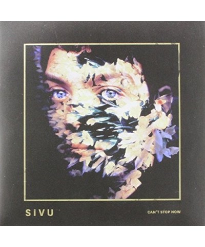 Sivu Can't Stop Now Vinyl Record $4.20 Vinyl