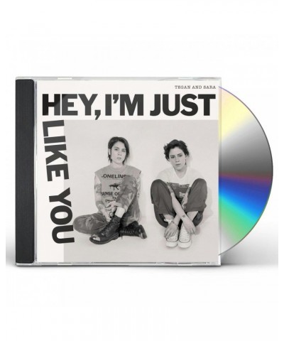 Tegan and Sara Hey I'm Just Like You CD $7.26 CD