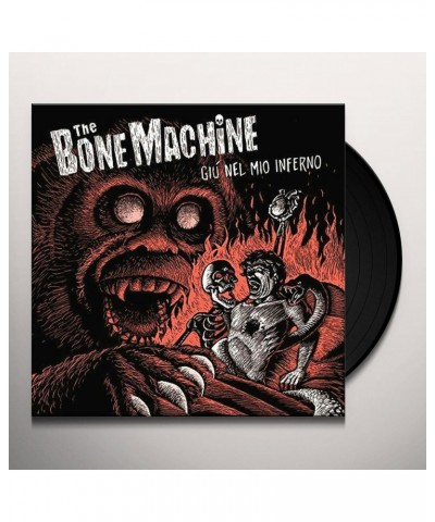 The Bone Machine GIU NEL MIO INFERNO Vinyl Record $8.25 Vinyl