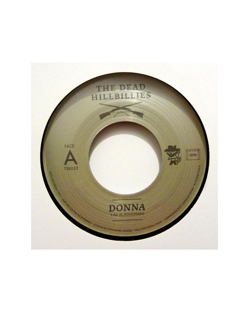 The Dead Hillbillies Donna/The Kick Vinyl Record $5.85 Vinyl